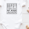 "Oops!! I Broke My Wudu Again" Personalised Baby Grow