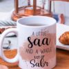 "A Little Saa and A Whole Lot of Sabr" Mug | 11 oz