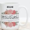 Mum's Tall Mug | 15 oz