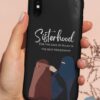 Sisterhood Phone Case